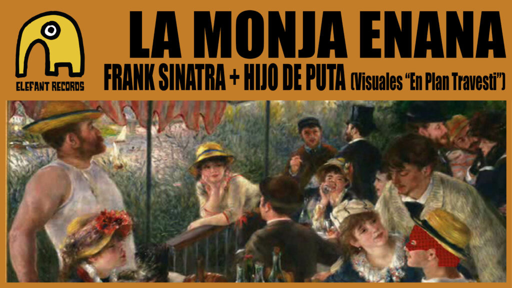Imagen destacada de video: Frank Sinatra + Hijo De Puta [Visuales "En Plan Travesti"]